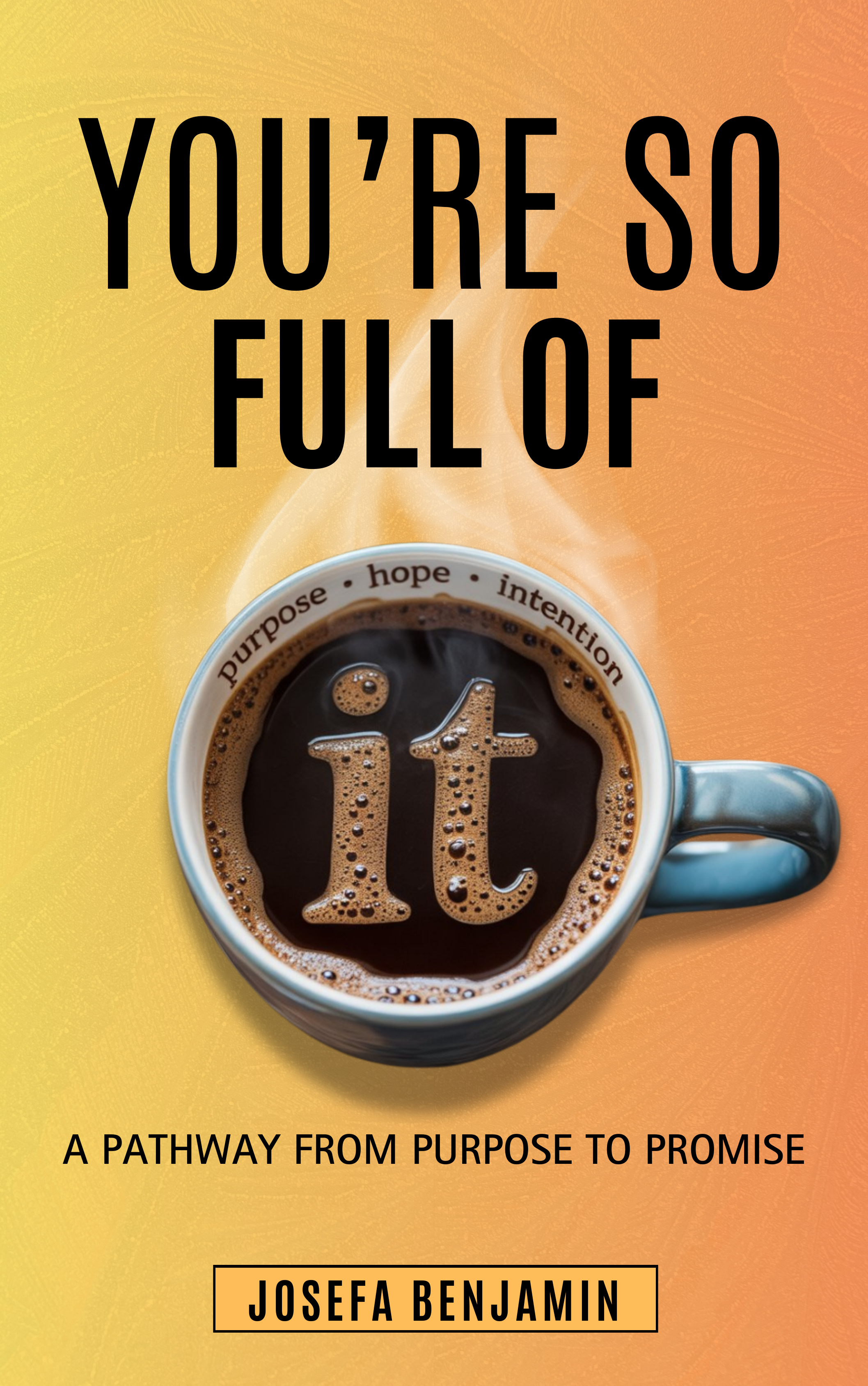 You're So Full Of It book cover